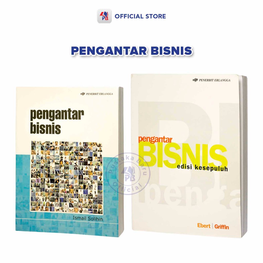 Buku Pengantar Bisnis Dan Pengantar Bisnis Edisi 10 - Ebert Griffin / ERLANGGA – ELG