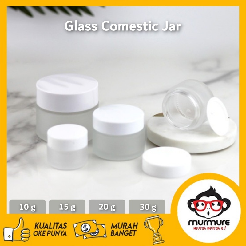 MURMURE | POT CREAM 10g 15g 20g 30g FROSTED IMPORT GLASS JAR KACA 30 GRAM FROSTED WADAH KRIM KOSMETI