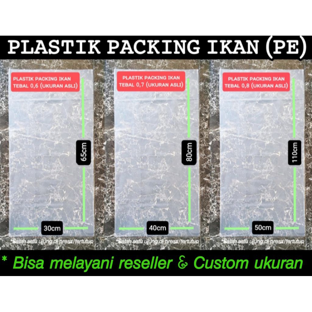 PLASTIK PE PACKING IKAN TEBAL - LEBAR 30,40,50CM