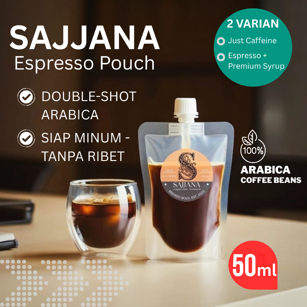 

Espresso Cair Pouch 50ml Sajjana | Double Shot 100% Arabica – Praktis untuk Kopi Susu & Es Americano