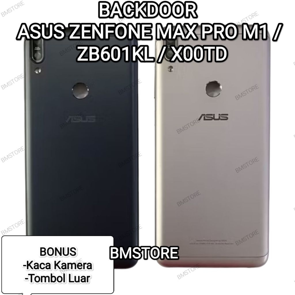 BACKDOOR BACKCOVER ASUS ZENFONE MAX PRO M1 / ZB601KL / X00TD TUTUP CASING BELAKANG TUTUP BATERAI