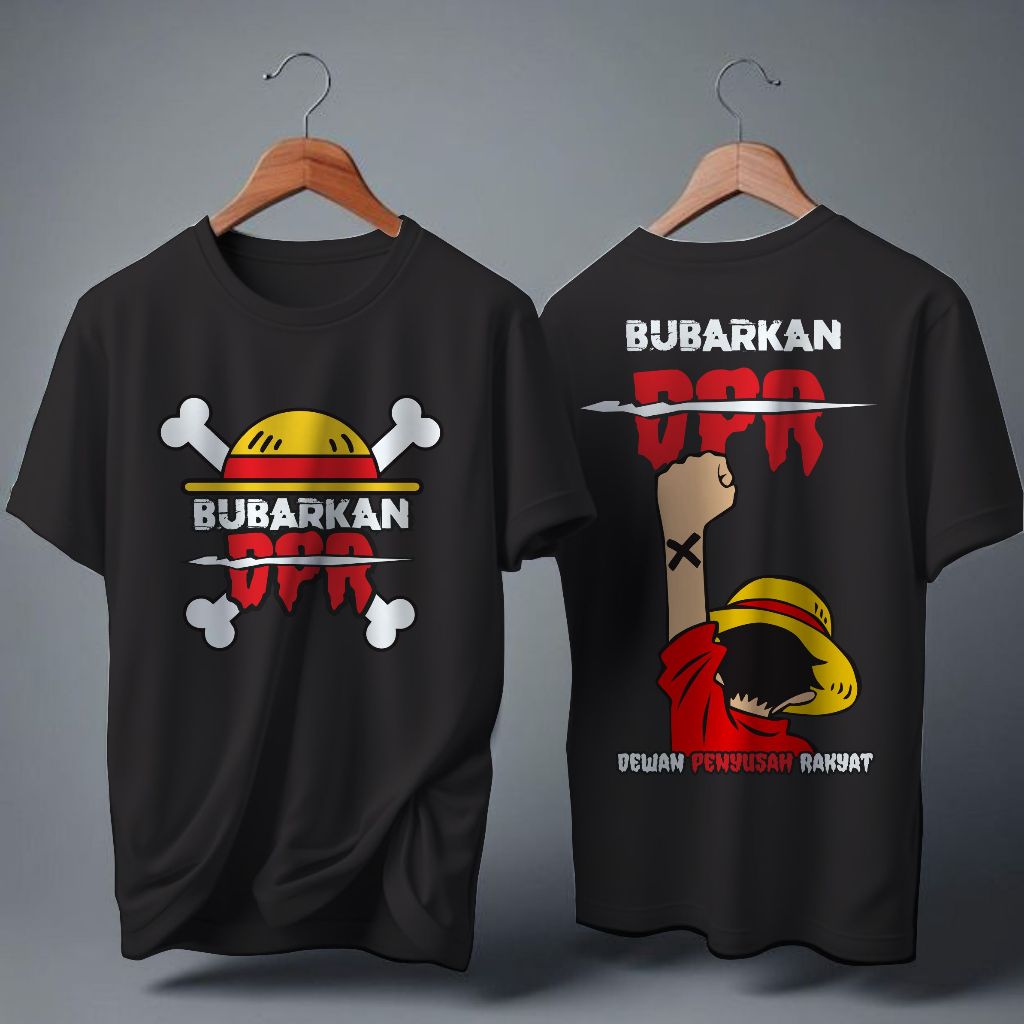 KAOS BUBARKAN DPR DEWAN PENYUSAH RAKYAT KAOS RAKYAT BERSATU BUBARKAN DPR