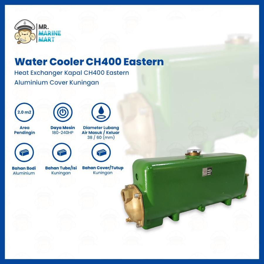 Water Cooler CH400 Eastern Heat Exchanger Kapal  Cover Kuningan