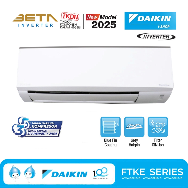 DAIKIN BETA Inverter STKE - Nusantara Prestige Made in Indonesia - 1/2PK FTKE15YV14 / 3/4PK FTKE20YV