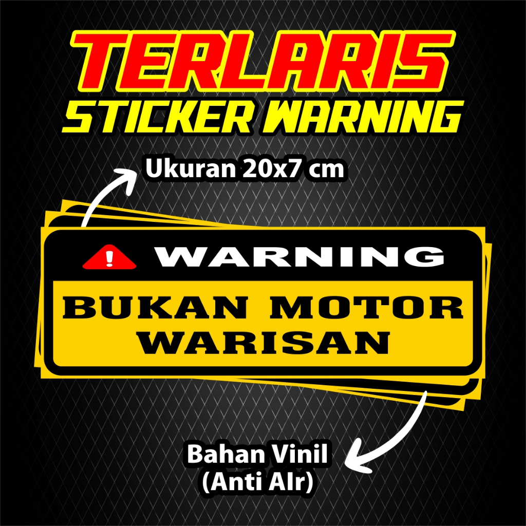 

STICKER WARNING / STICKER VIRAL / WARNING BUKAN MOTOR WARISAN