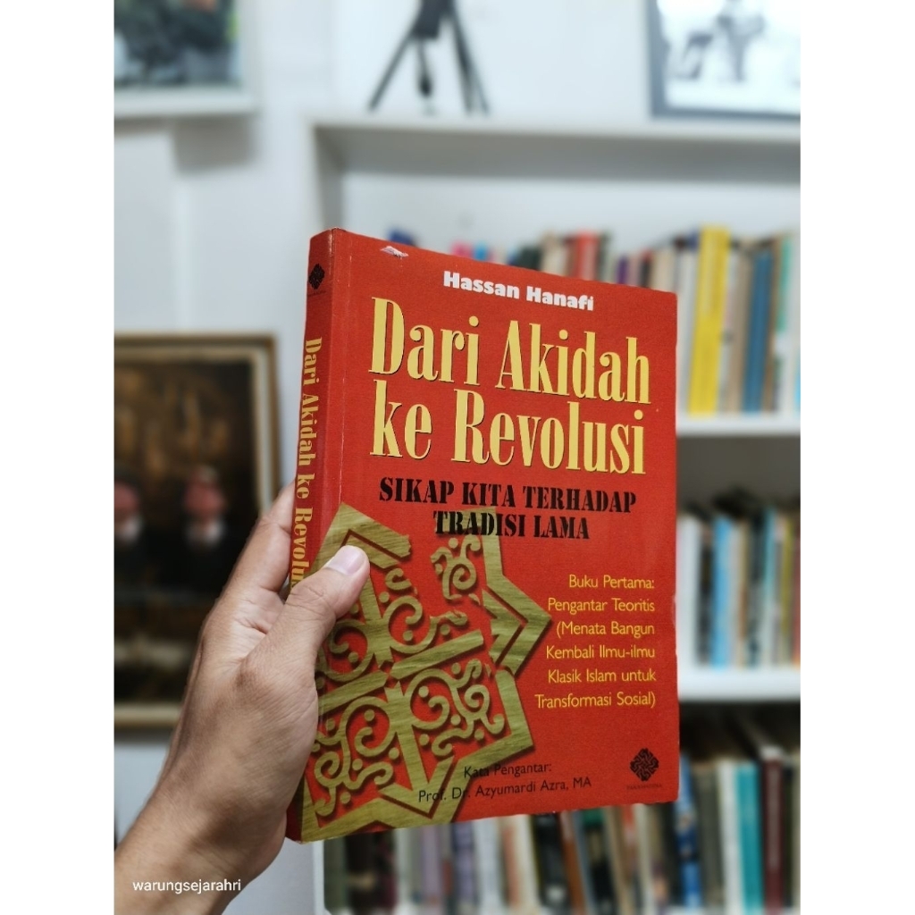DARI AKIDAH KE REVOLUSI - Hassan Hanafi