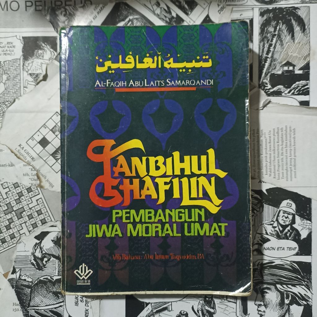 Buku Tanbihul Ghafilin: Pembangunan Jiwa Moral Umat | Al-Faqih Abu Laits Samarqandi
