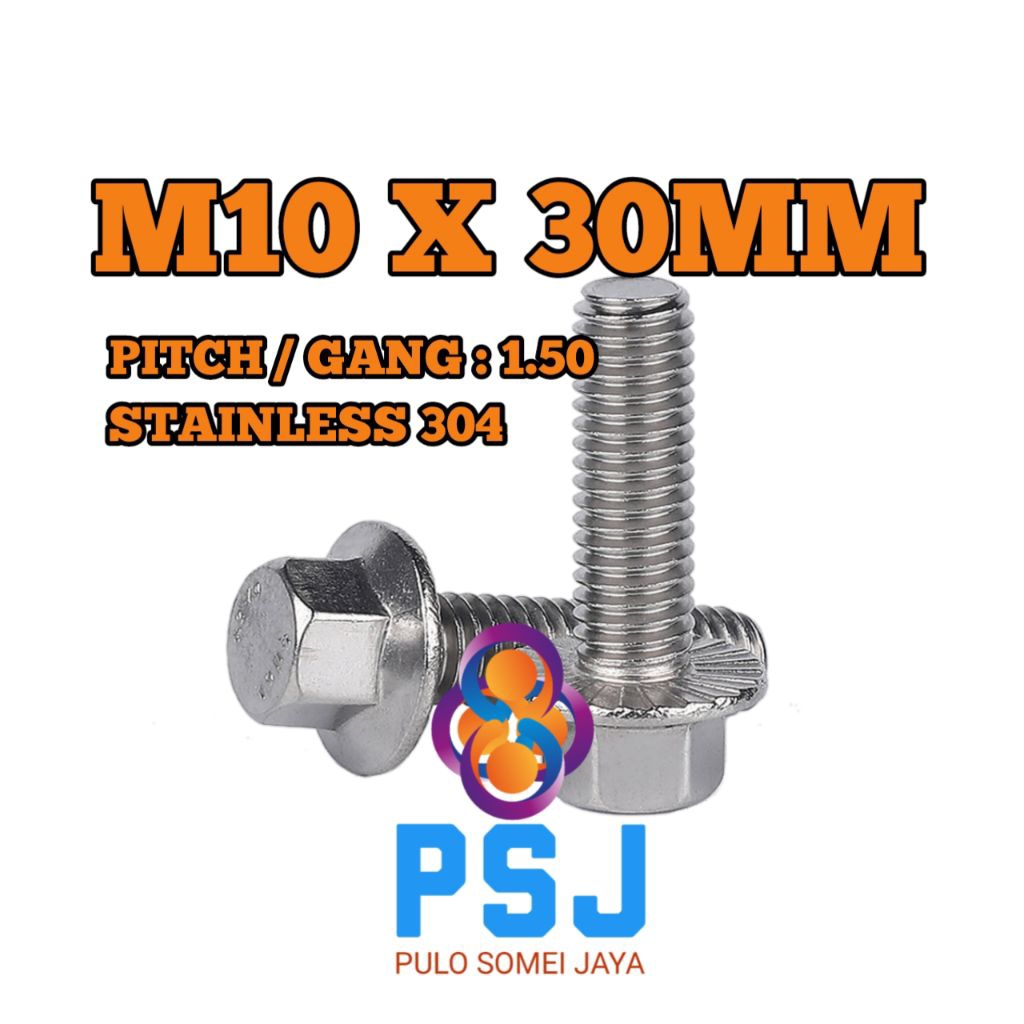 M10 x 30 Flange Bolt Stainless 304 / Baut Flange Stainless 304