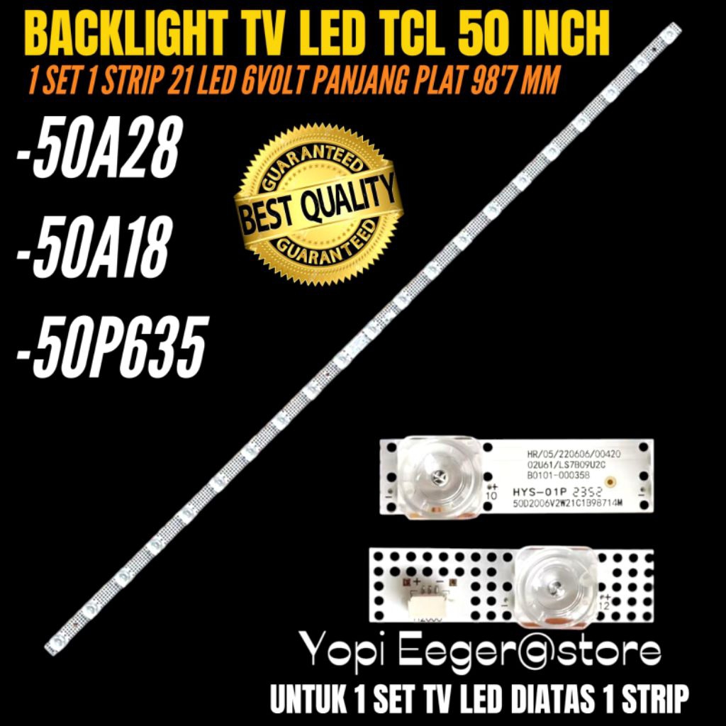 BACKLIGHT TV LED TCL 50 INCH 50A28- 50A18- 50P635 BACKLIGHT TV TCL 50 INCH
