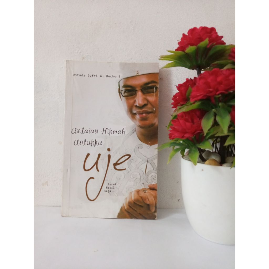 ORIGINAL BUKU - UNTAIAN HIKMAH UNTUKU UJE by Ust Jefri al-buchori