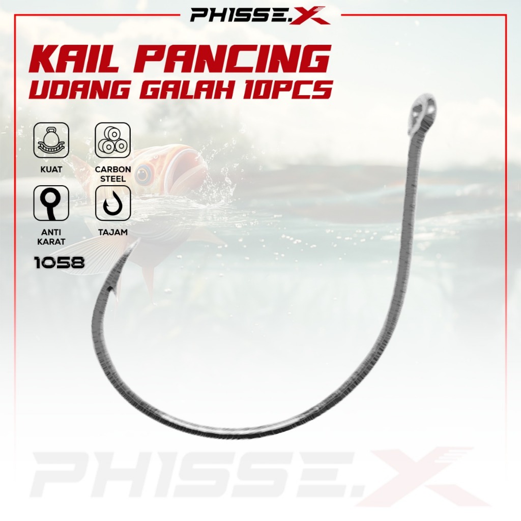 PHISSE.X Kail Pancing Udang Galah 10 pcs - Baja Karbon Tajam & Anti Karat/Carbon Steel