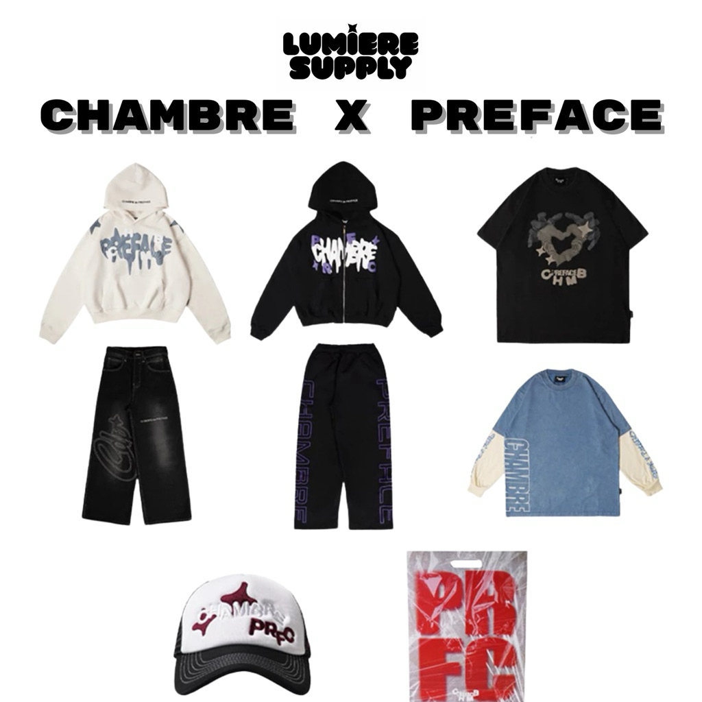CHAMBRE X PREFACE COLLABORATION
