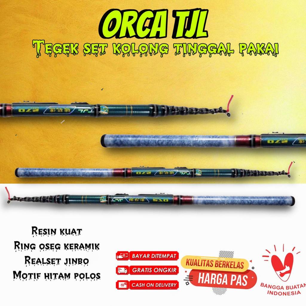 JORAN TEGEK ORCA TJL SET KOLONG 180 210 240 270 300 360 450 CM