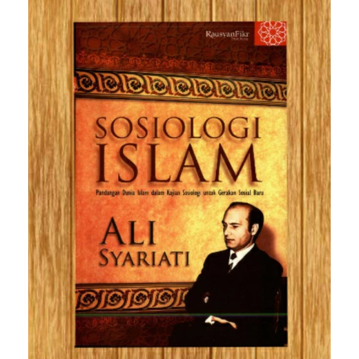 Sosiologi islam ali syariati