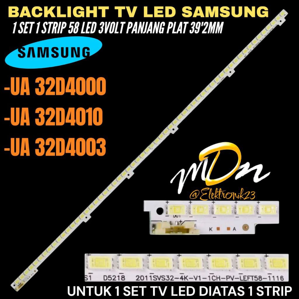 BACKLIGHT TV LED SAMSUNG 32 INCH UA-32D4000- UA-32D4003- UA-32D4010 BACKLIGHT TV LED SAMSUNG 32 INCH