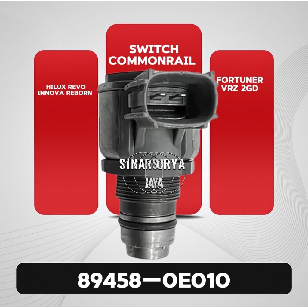 Switch Commonrail HILUX Revo Innova Reborn Fortuner VRZ 2GD Sensor Commonrail HILUX Innova Reborn