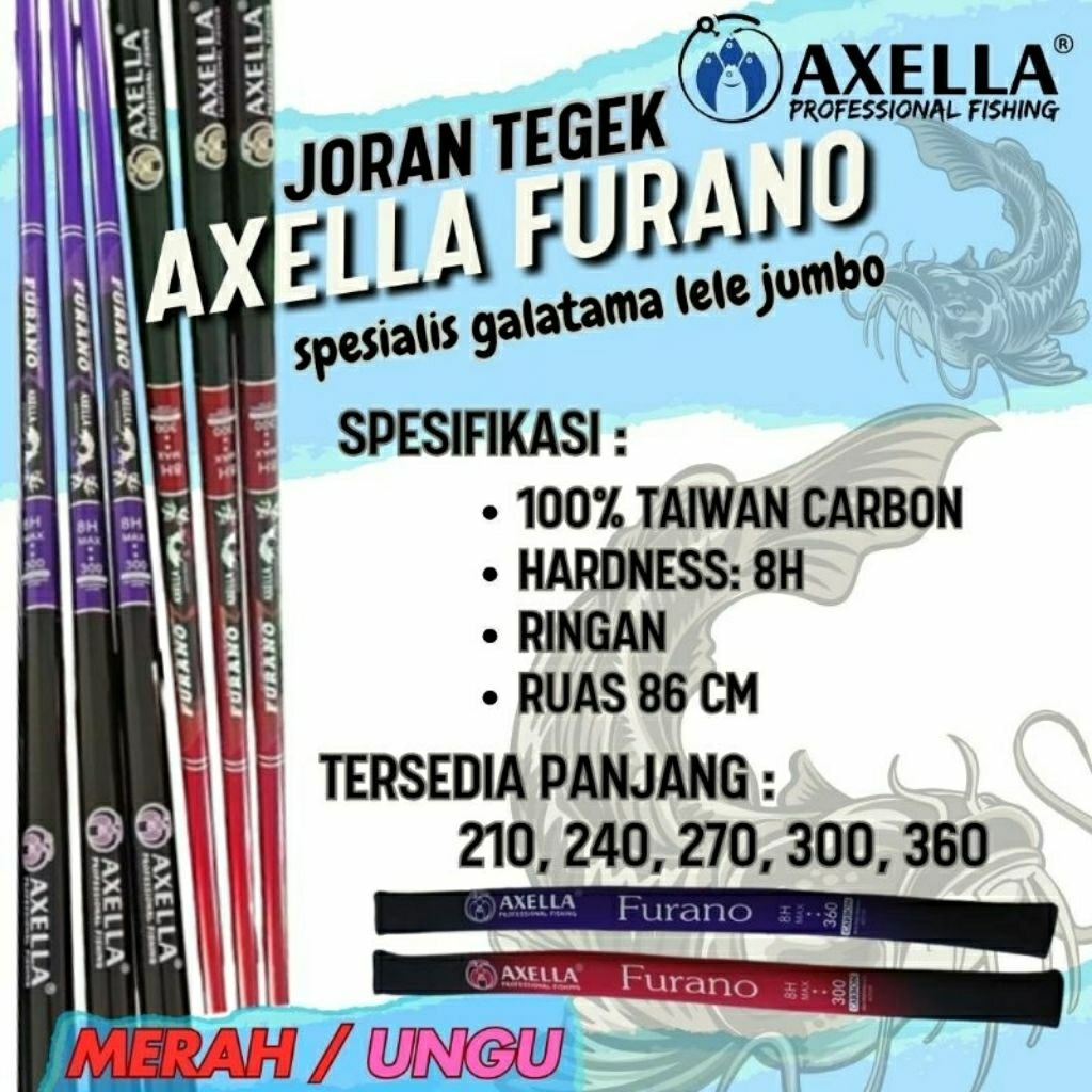 TEGEK AXELLA FURANO / NAGANO / BEBEKAN JORAN PANCING uk 180. 210. 240. 270. 300. 360. 450