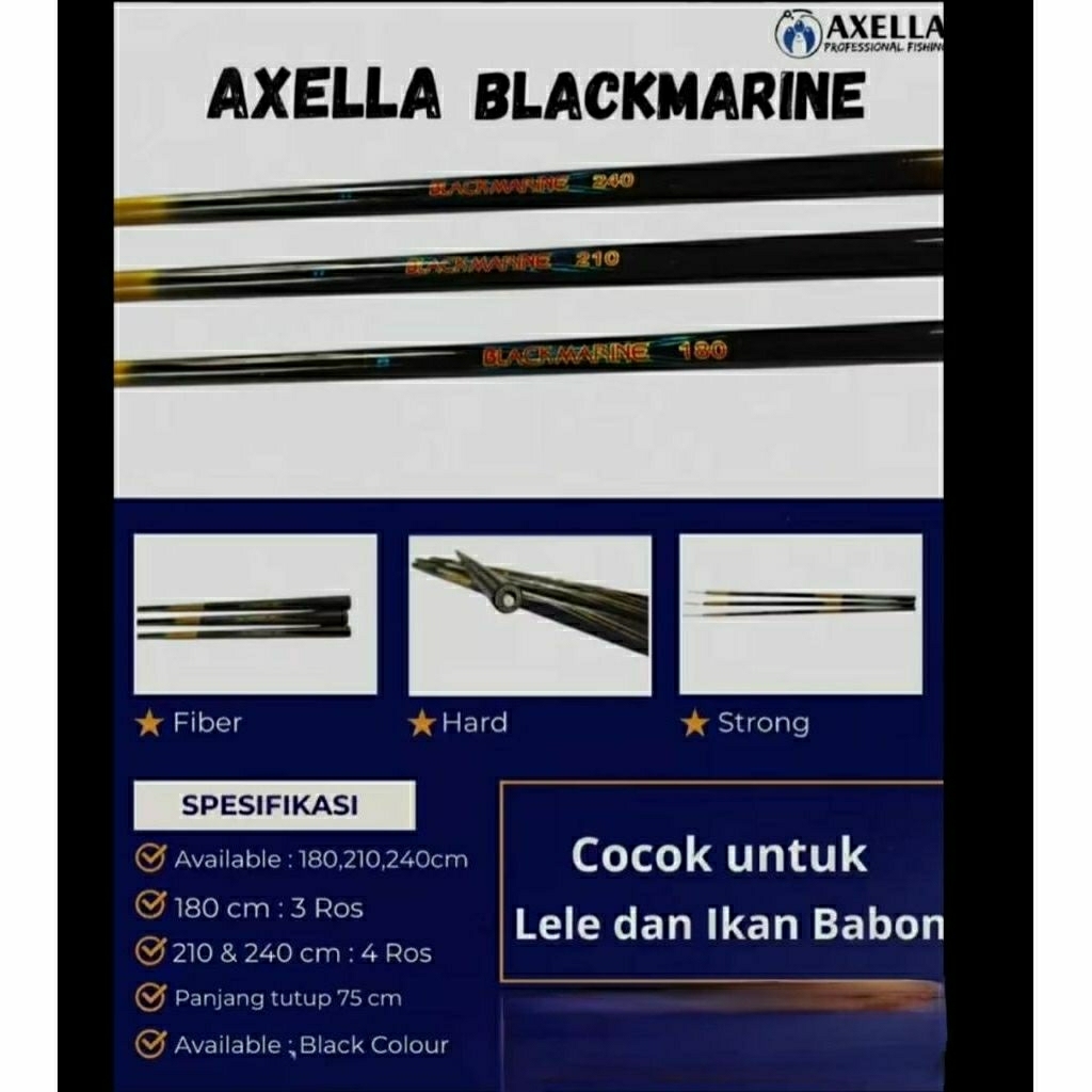 TEGEK / POLE AXELLA BLACK MARINE / BEBEKAN JORAN PANCING uk LENGKAP 180. 210. 240