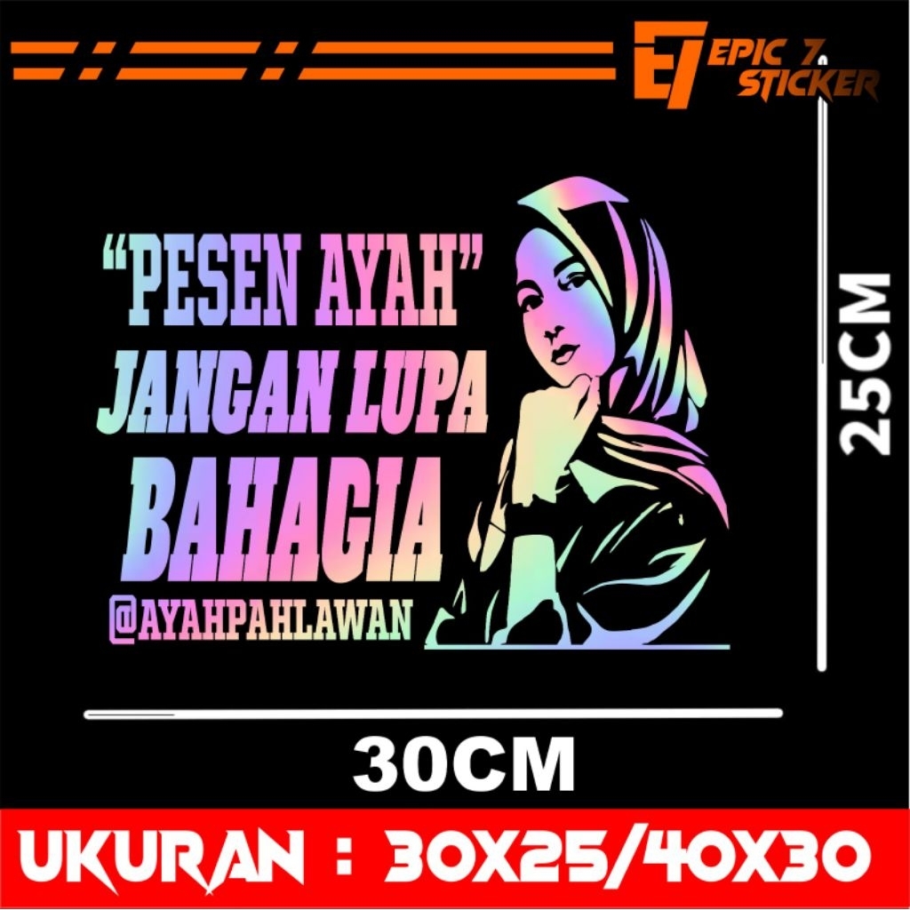 New stiker hologram kata pesan ayah untuk stiker kaca mobil pick up car universal