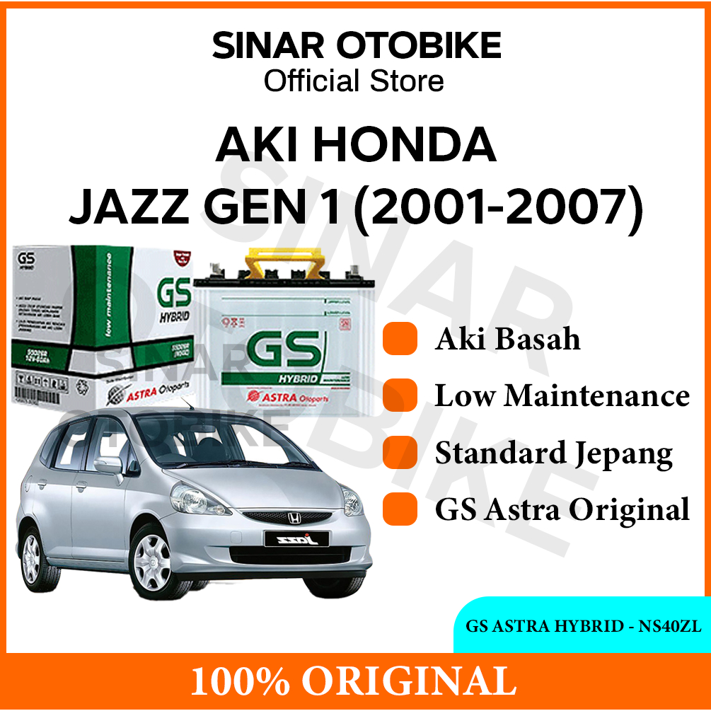 AKI MOBIL HONDA JAZZ LAMA GS ASTRA HYBRID BASAH NS40ZL