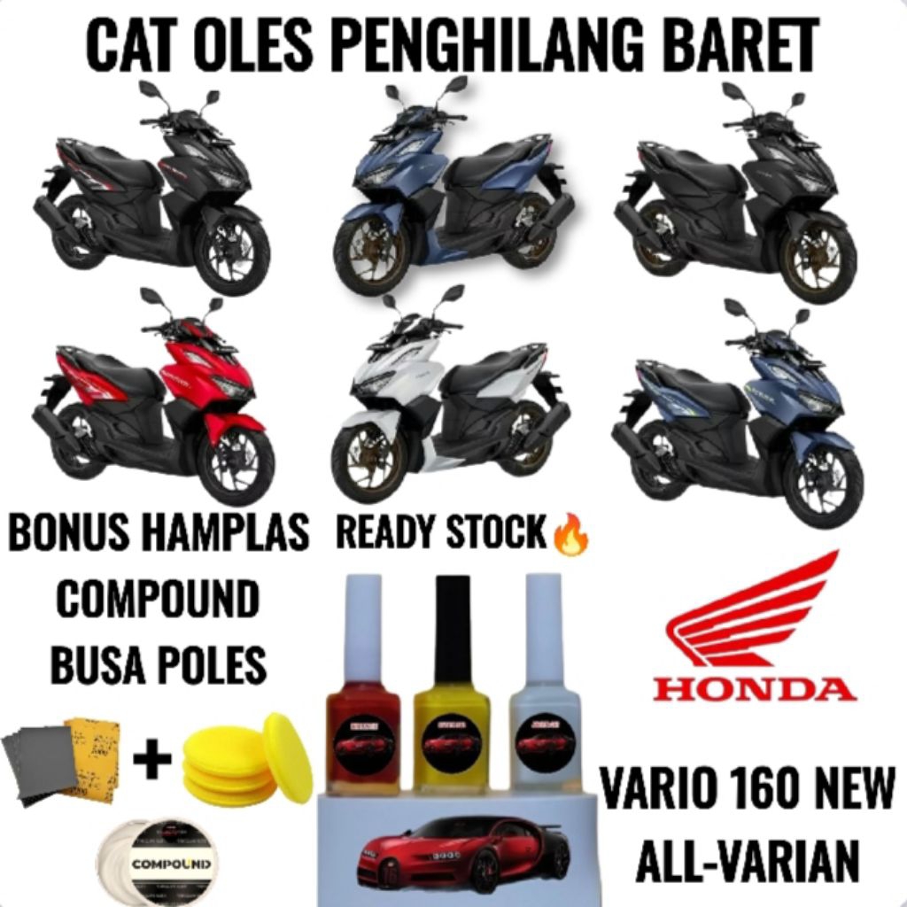 CAT OLES PENGHILANG BARET MOTOR HONDA VARIO 160 BLUE, WHITE BLACK, HITAM DOFF, BIRU DOFF, RED, MERAH