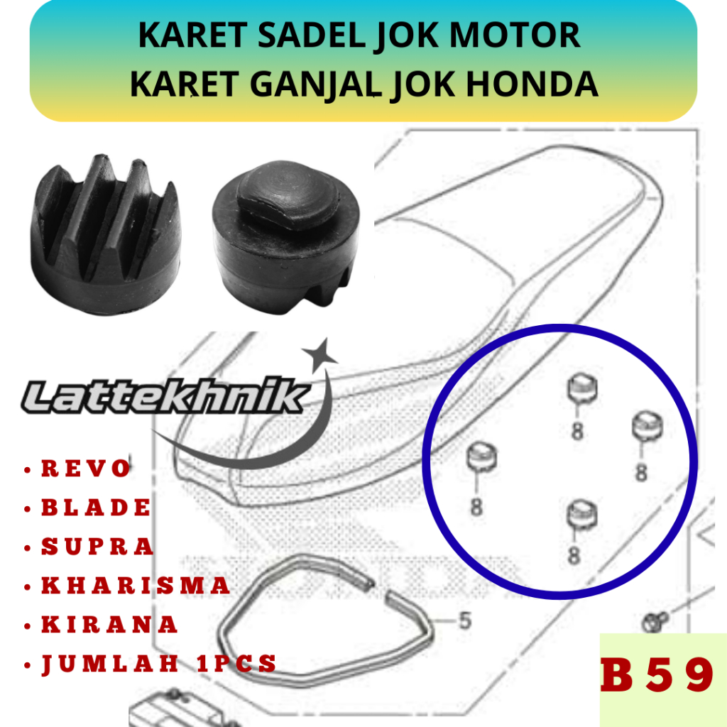 B59 Karet Sadel Jok Motor Karet Ganjal Jok Honda Revo Blade Supra Kharisma Kirana