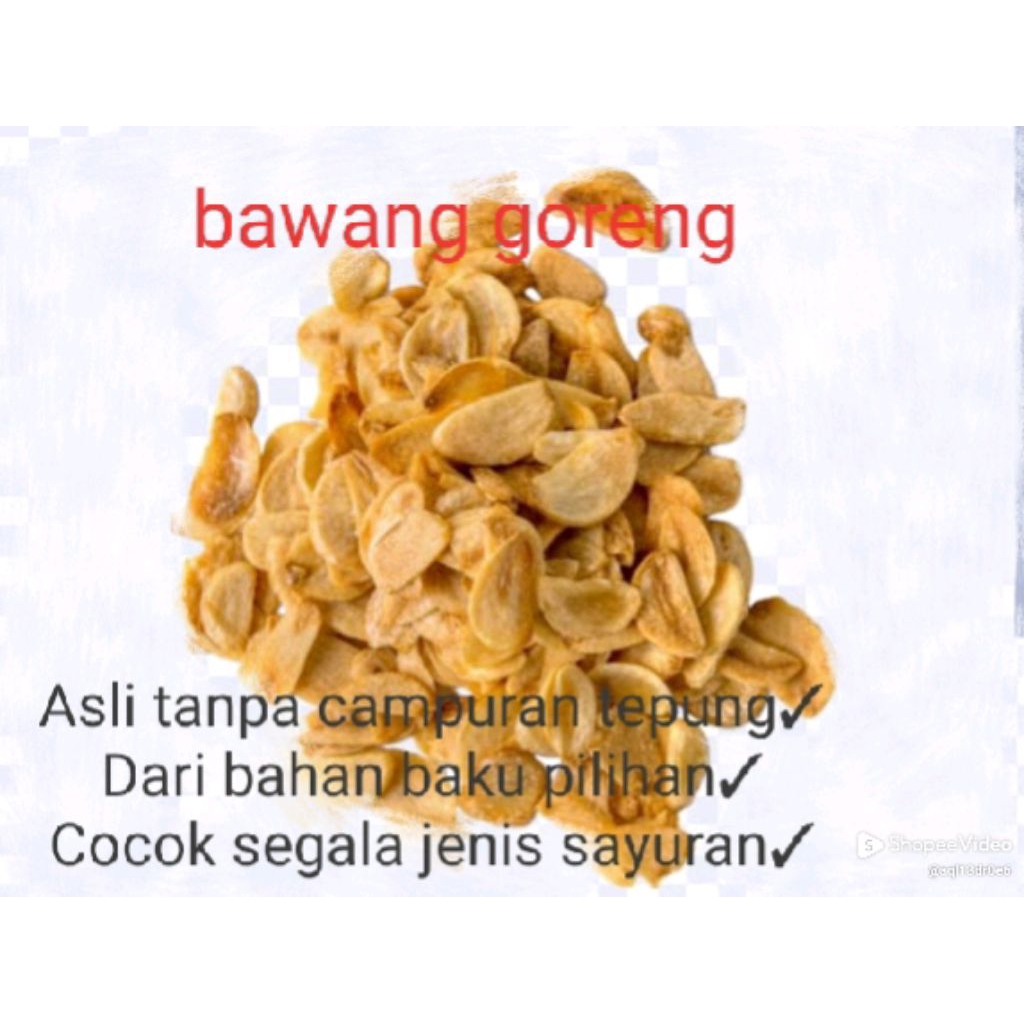 

bawang goreng crispy 100% asli tanpa campuran tepung.dikemas dalam 100gram