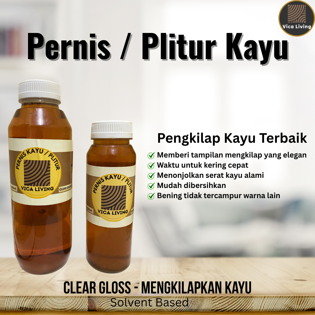 Pernis Kayu Mengkilap Plitur Kayu Politur Kayu Clear Gloss