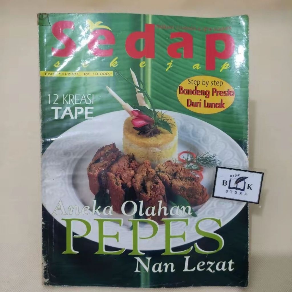 (ORIGINAL) Majalah Sedap Sekejap - Aneka Olahan Pepes Nan Lezat - 12 Kreasi Tape (Edisi 5/11/2001)