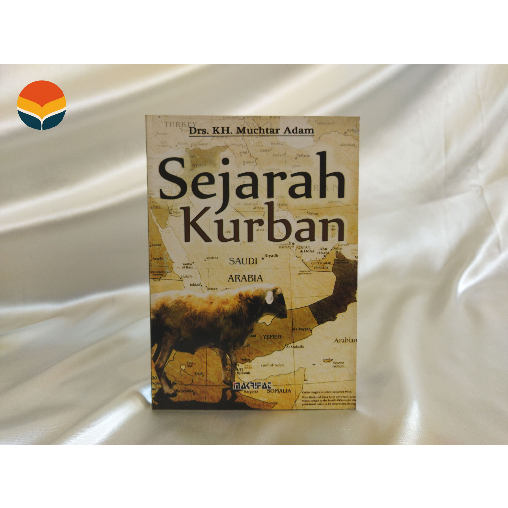 Sejarah Kurban - K. H. Drs. Muchtar Adam - [Makrifat]
