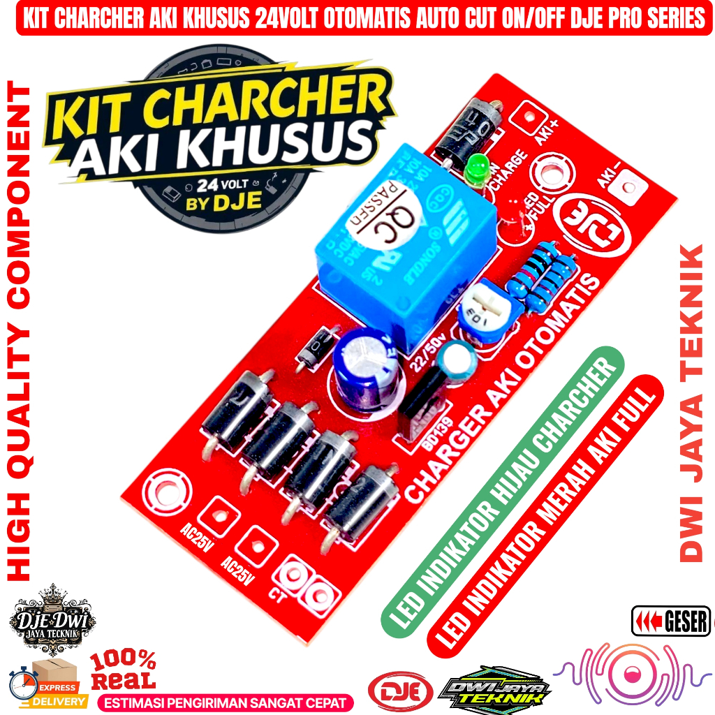Kit Charger Aki 24v Otomatis Cut Off Cas Aki Otomatis DJE PRO SERIES