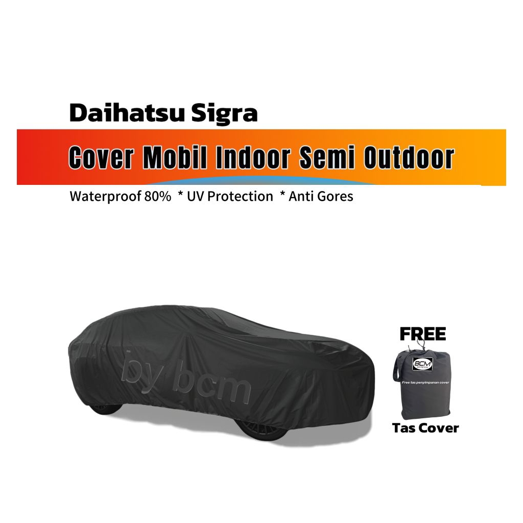 BCM Sarung Cover Mobil Daihatsu Sigra Indoor Kanopi Poliester Anti Gores