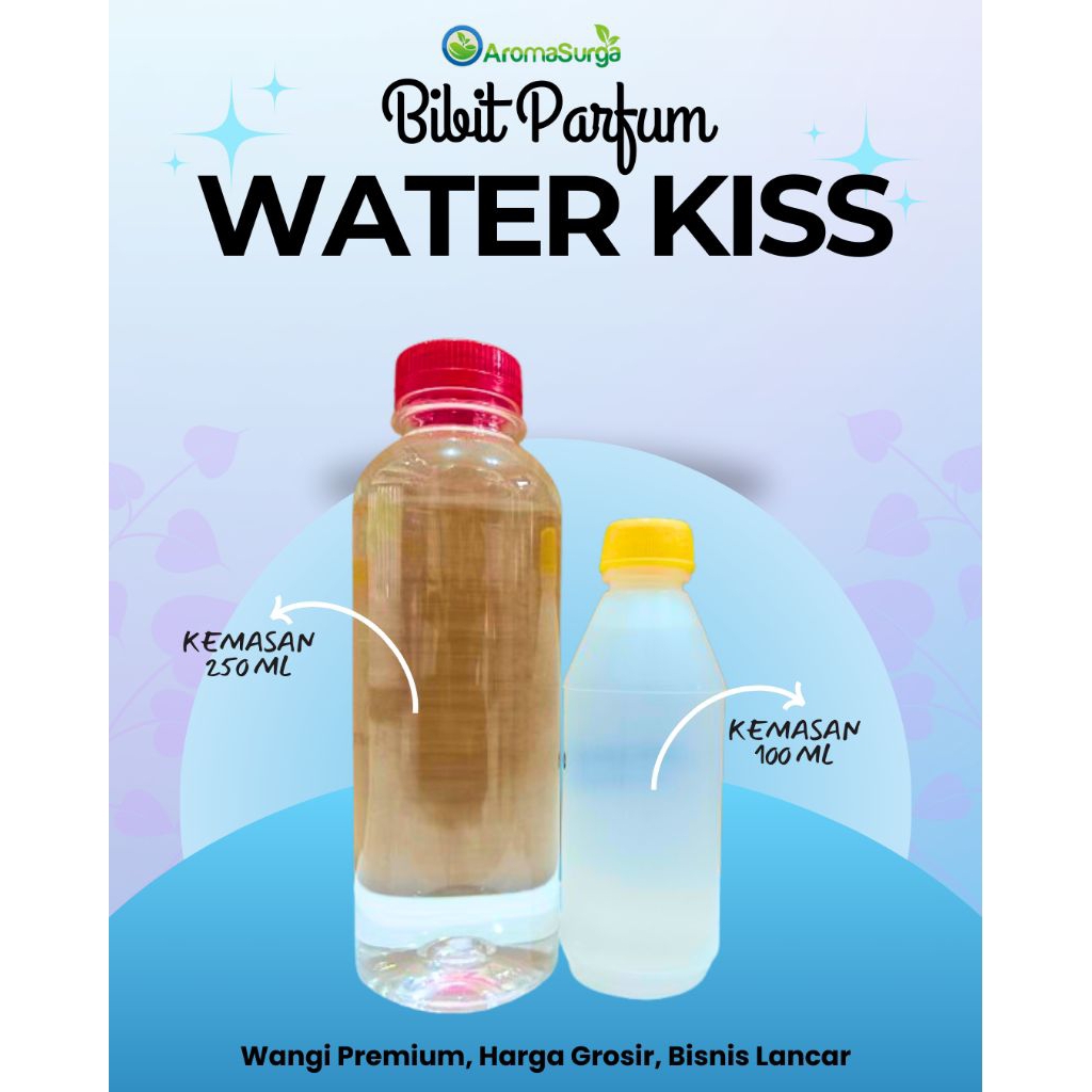 JUAL BIBIT PARFUM WATER KISS 100% MURNI