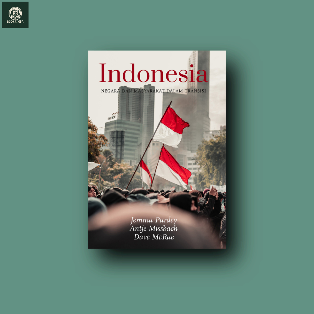 Indonesia: Negara dan Masyarakat dalam Transisi