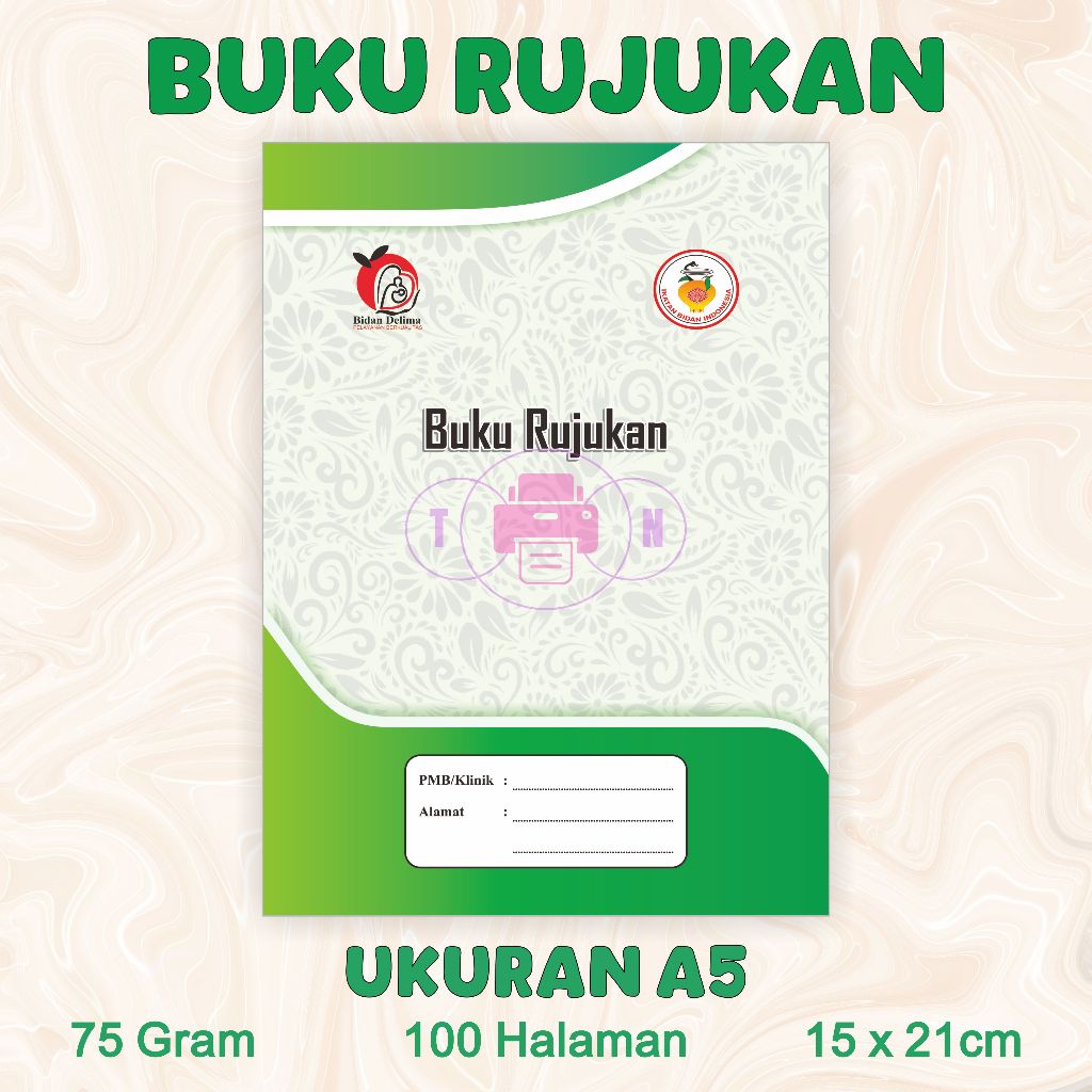

Buku Rujukan , Buku Bidan , Buku Dokter