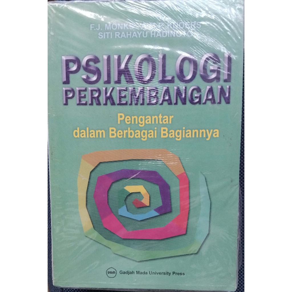 Psikologi Perkembangan: Pengantar dalam Berbagai Bagiannya - F.J. Monks, A.M.P. Knoers, Siti Rahayu 