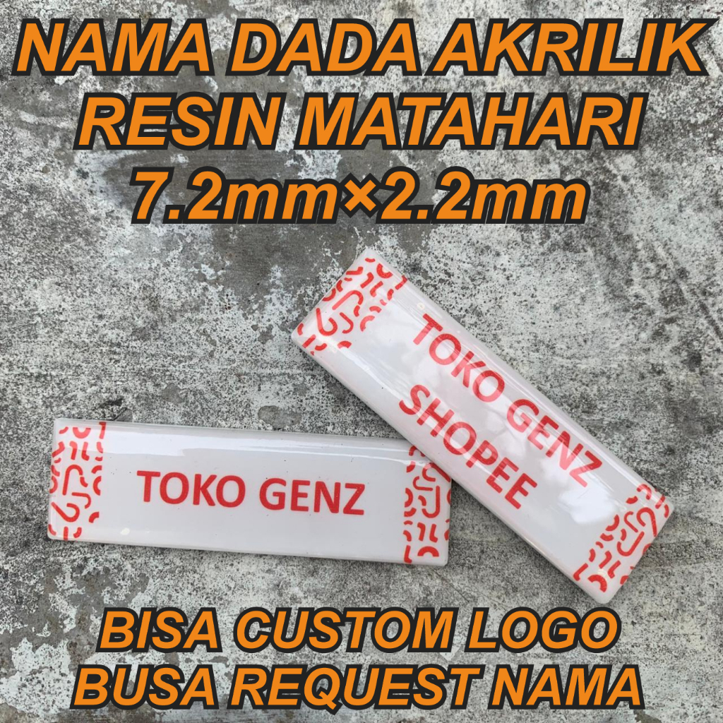 NAMA DADA AKRILIK RESIN/PAPAN NAMA MATAHARI/ NAMETAG MATAHARI