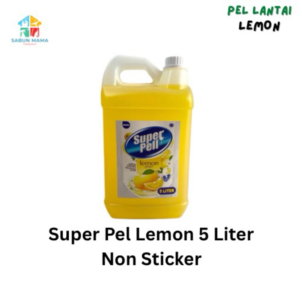 Super Pel Lemon 5 Liter Non Sticker Wangi Lemon
