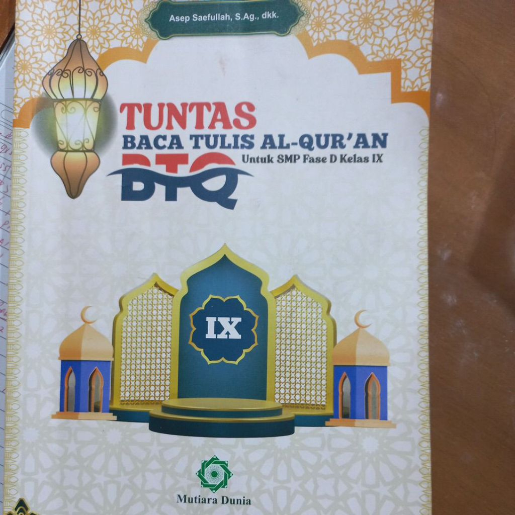 Buku TUNTAS BTQ Kelas 9 Fase D Jenjang SMP - Kurikulum Merdeka