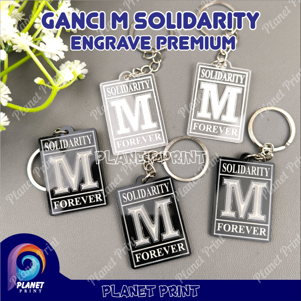 (ME) GANTUNGAN KUNCI ACRILYC ENGRAVE SOLIDARITY M FOREVER Gantungan Kunci Solidarity M Solver  Kunci