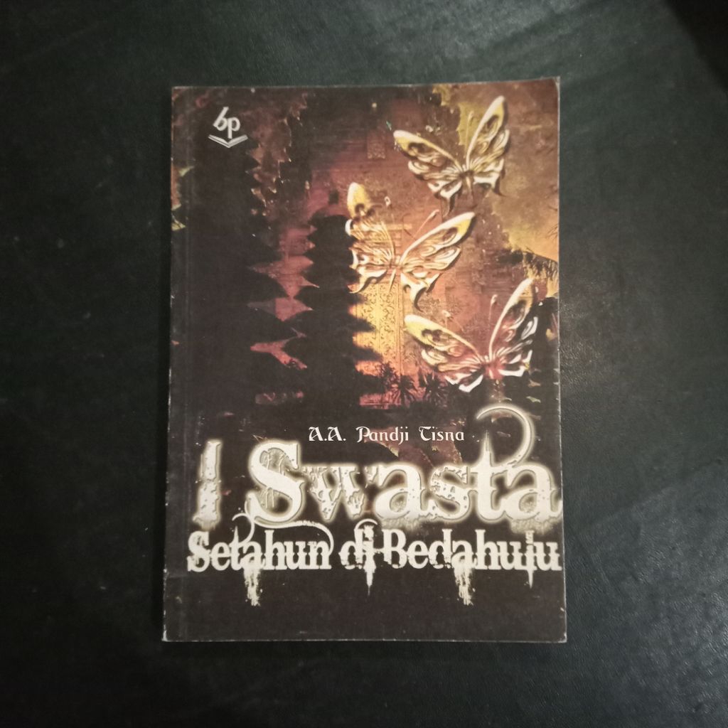 I Swasta: Setahun di Bedahulu - A.A. Pandji Tisna