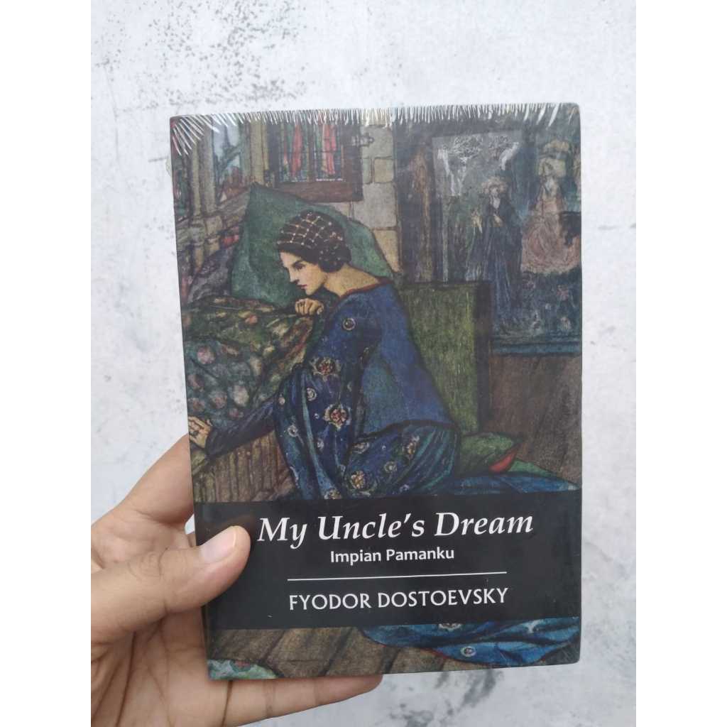 [BERUANG SEGEL] ORI Buku My Uncle's Dream Penulis: Fyodor Dostoevsky