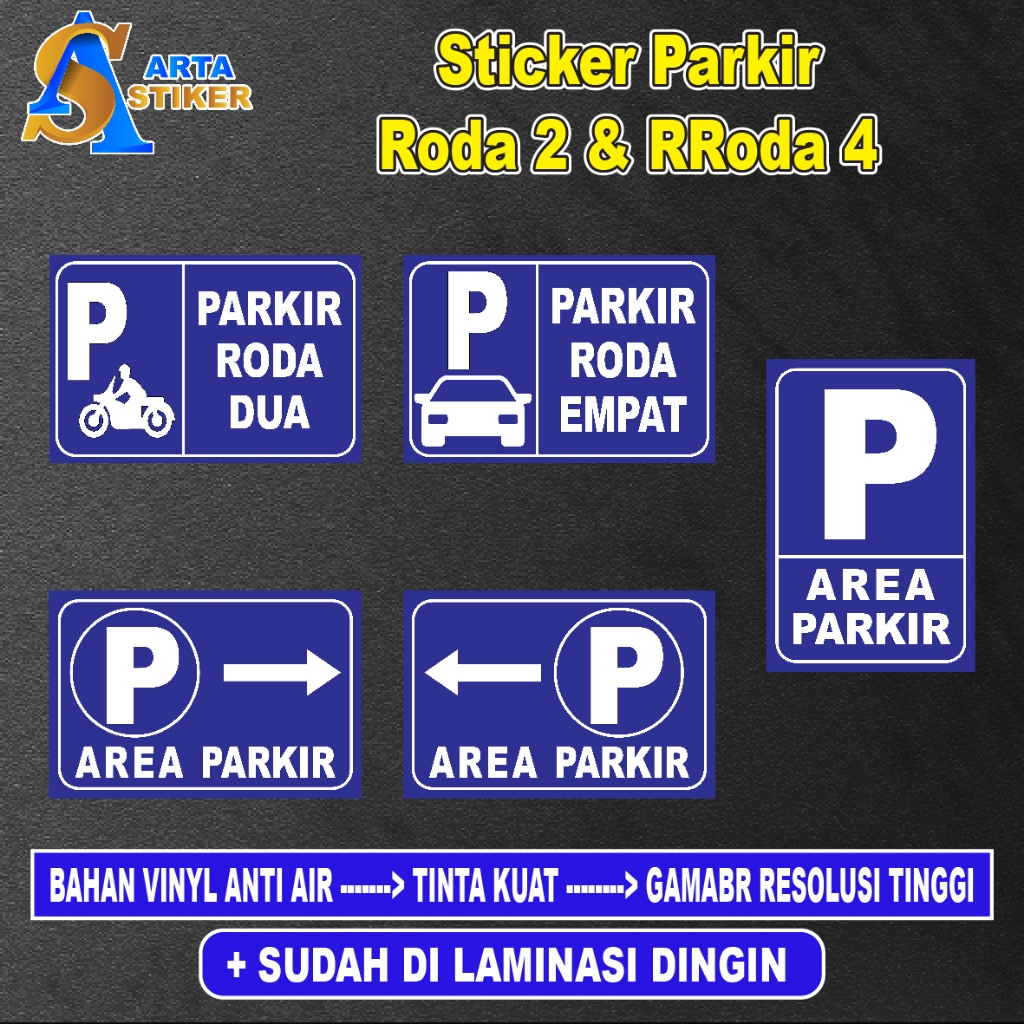 

055. STIKER PARKIR RODA DUA DAN RODA EMPAT / STIKER VINYL UNTUK LUAR DAN DALAM RUANGAN ( TAHAN AIR )