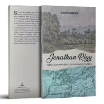 Jonathan Rigg Tuan Tanah Penyusun Kamus Sunda - Atep Kurnia