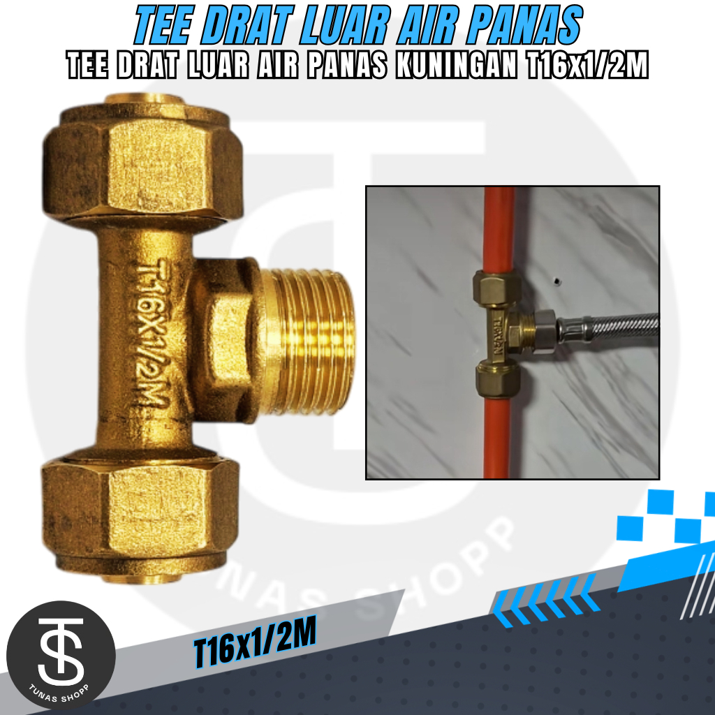 TEE Drat Luar 1/2" Air Panas / TEE Bahan Kuningan Drat Luar 1/2 inch Air Panas / Water Heater T Kuni