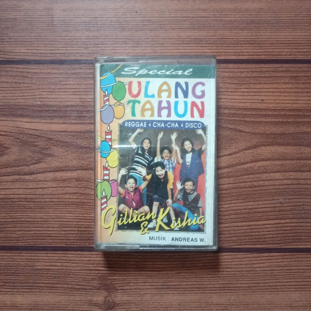 Kaset GILLIAN & KISHIA Special Ulang Tahun