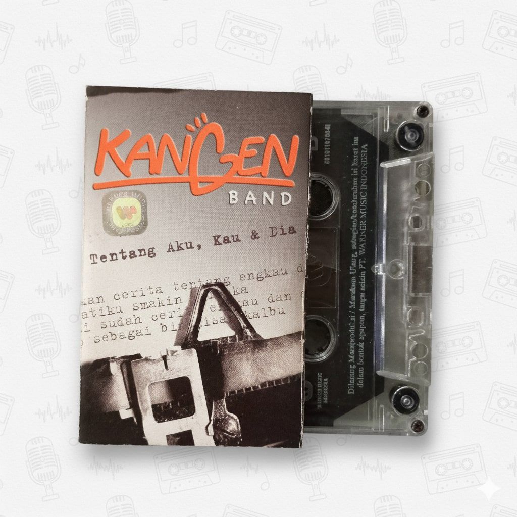 Kaset Pita Kangen Band - Tentang Aku, Kau & Dia