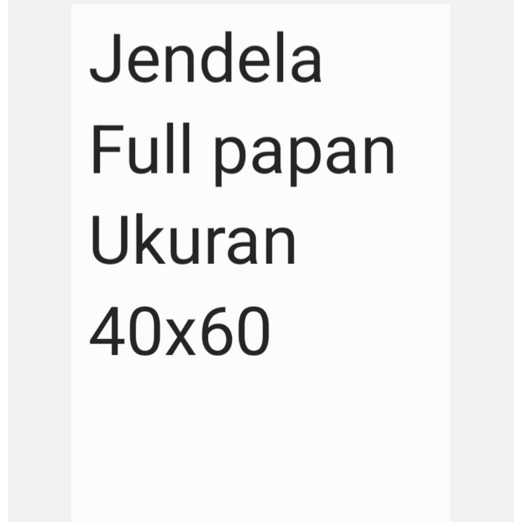 Jendela full papan kayu jati ukuran 40x60