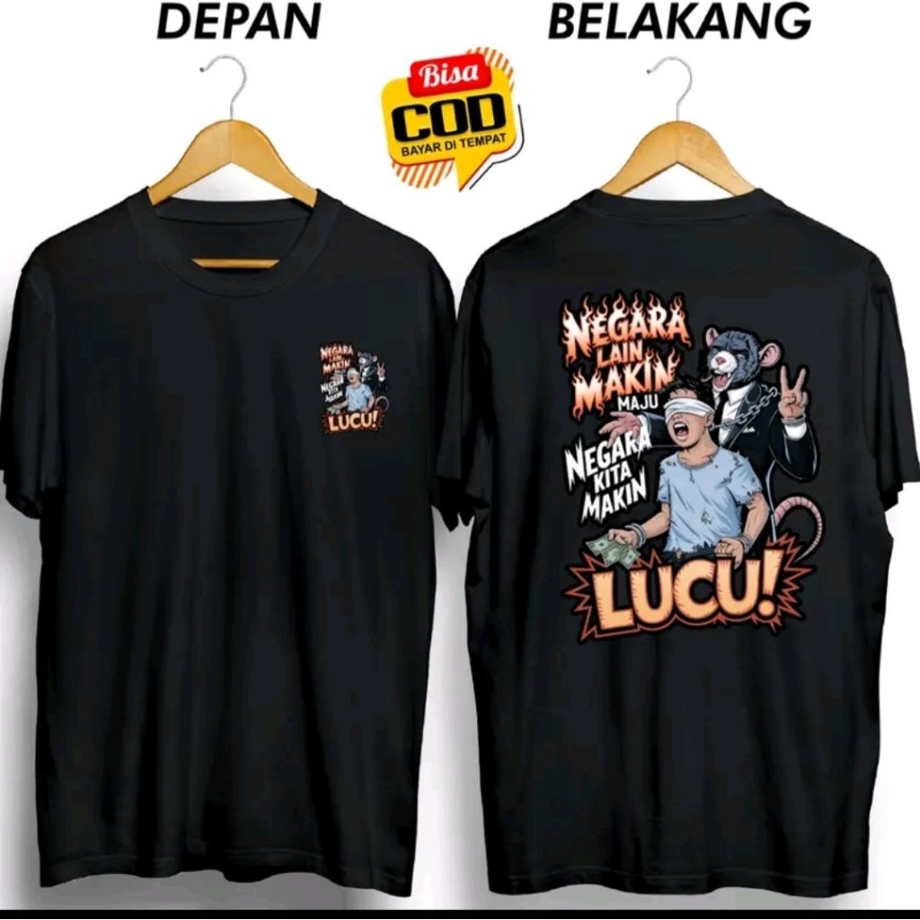 Kaos T-shirt Negara Lain Makin Maju Negara Kita Makin Lucu Dtf Tikus Kaos Distro Unisex