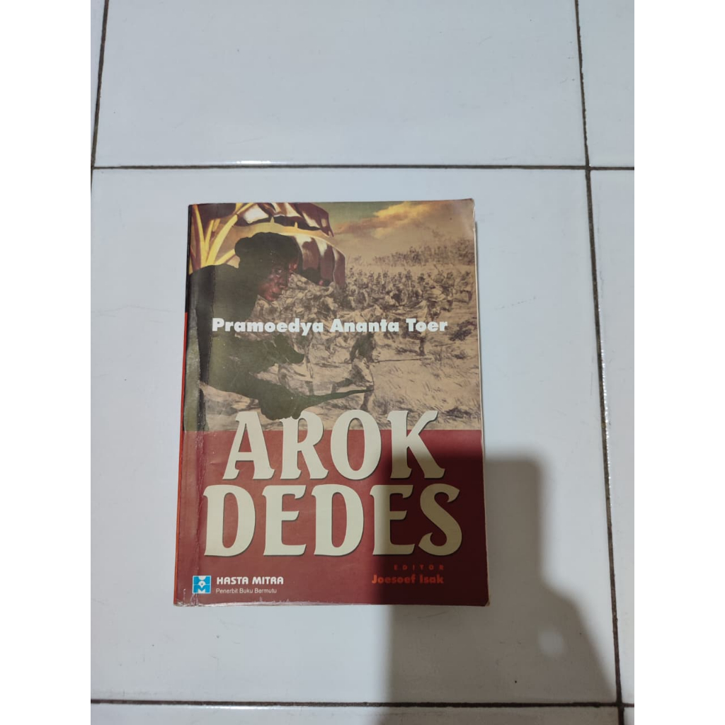 Arok Dedes - Pramoedya Ananta Toer
